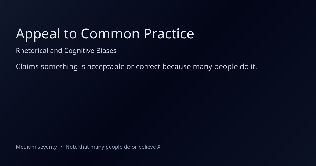 Appeal to Common Practice Fallacy: Definition, Examples & How to Fix It