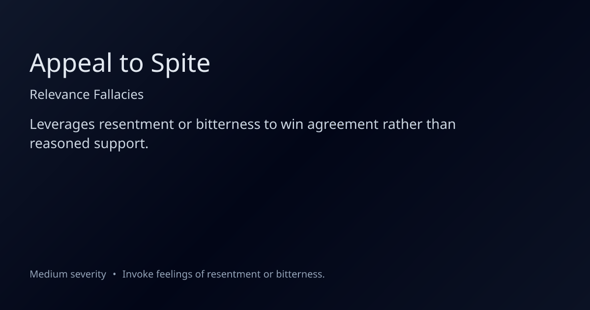 Appeal to Spite Fallacy: Definition, Examples & How to Fix It
