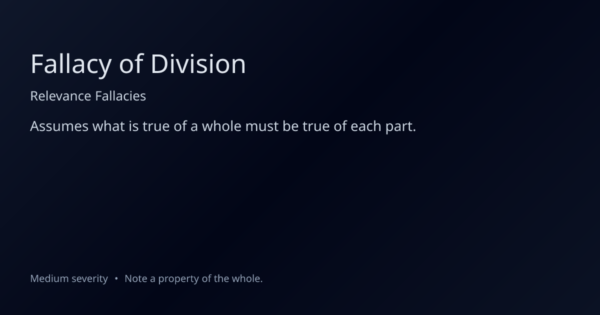 Fallacy of Division: Definition, Examples & How to Fix It