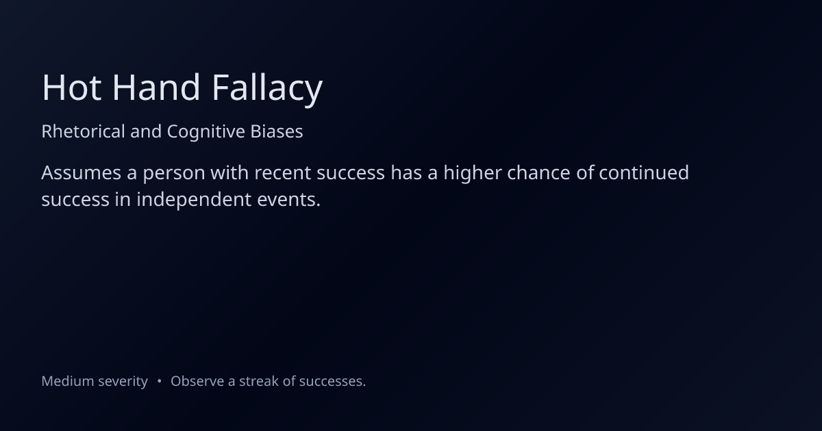 Hot Hand Fallacy: Definition, Examples & How to Fix It