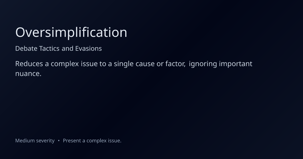 Oversimplification Fallacy: Definition, Examples & How to Fix It